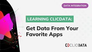 How to connect to your favorite apps with our native connectors  ClicData [upl. by Graff256]