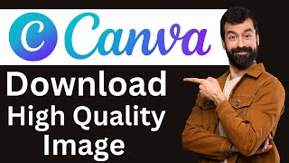 How To Download Canva Image In High Quality Step By Step [upl. by Ginnie]