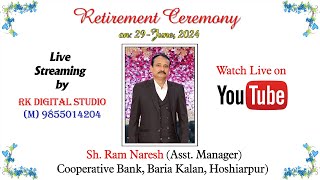 Retirement Ceremony of Sh Ram Naresh Assistant Manager Cooperative Bank Baria Kalan Hoshiarpur [upl. by Assilym]