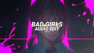 bad girls  mia edit audio [upl. by Adniuqal366]