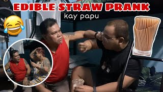 EDIBLE STRAW PRANK KAY PAPU nananakit na si papu [upl. by Htiduy]