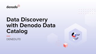 Data Discovery with Denodo Data Catalog Course Overview [upl. by Earlene731]