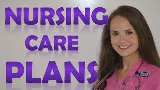 Nursing Care Plans in Nursing School [upl. by Atinav]