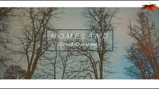 Chord OverstreetHomeland Traducida al Español [upl. by Cordelie]