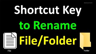 Shortcut Key to Rename File or Folder [upl. by Clementius68]