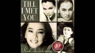 Till I Met You 1987  Kuh Ledesma [upl. by Nolos]