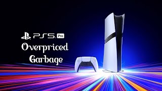 DO NOT BUY THE PS5 PRO [upl. by Savadove]