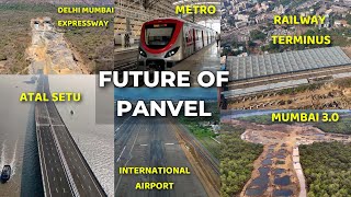 The Devloping Infrastructure Of Panvel  Future Of Panvel  13 Mega Projects Near Panvel [upl. by Penthea]