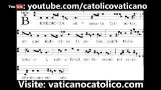 Benedicta sit  Canto Gregoriano  Gregorian Chant [upl. by Anibur]