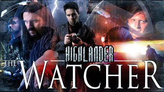 Highlander The Watcher  Full Feature Film [upl. by Intruok]