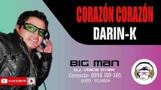 CORAZÓN CORAZÓN  DARINK  2024 bigmandjmusic [upl. by Mohammed92]