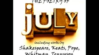 The Poetry Of July  An Introduction [upl. by Ransell]