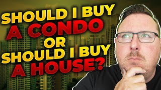 Condo vs House Which is the Smarter Buy for You [upl. by Siberson]