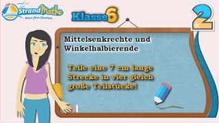 Winkelhalbierende und Mittelsenkrechte  Klasse 6 ★ Übung 2 [upl. by Nnairret]