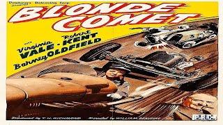 Blonde Comet  Colorized Action amp Drama  Vintage Racing Film [upl. by Nelli636]