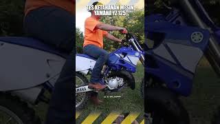 tes ketahanan mesin yamaha YZ 125 krankcase jebol shorts yamaha trending [upl. by Fronia811]