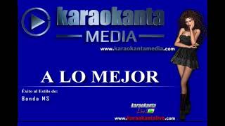 A lo mejor banda ms karaoke [upl. by Ralyt]