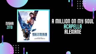 Alexiane  A Million On My Soul  Acapella  Nisha Zito [upl. by Saloma]