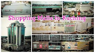 Top 7 Shopping Malls in Kuching Sarawak Malaysia 2020 Drone Views 马来西亚砂拉越古晋的7大型购物中心 [upl. by Initirb]