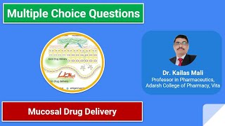 NDDS II Mucosal Drug Delivery System II MCQ Part VI [upl. by Fredel]