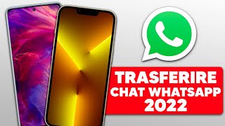 Come TRASFERIRE le CHAT di WHATSAPP da Android ad IOS 2022 [upl. by Inavoj]