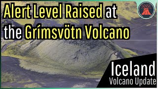 Grímsvötn Volcano Update Alert Level Raised Possible Glacial Flood [upl. by Ocicnarf]