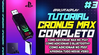 GUIA E CONFIGURAÇÃO CRONUS MAX 3  APRENDA COMO ADICIONAR O CRONUS MAX PLUS NO PS4 [upl. by Rutan]