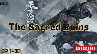 The Sacred Ruins Sheng Xu Ep 130 Eng Sub  viralvideos [upl. by Vassar]