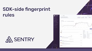 SDKSide Fingerprint Rules  Sentry Tutorials [upl. by Atined144]