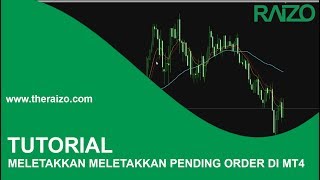 TUTORIAL Meletakkan Pending Order di MT4 [upl. by Adnwahsat343]