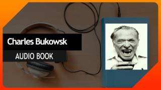 Charles Bukowski Women A Novel [upl. by Fe]