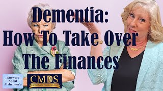 How Do You Take Over Finances Of A Dementia Patient [upl. by Rhonda]