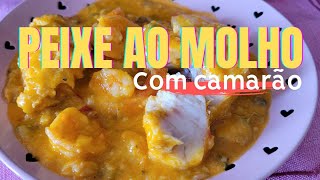 PEIXE AO MOLHO COM CAMARÃO MOQUECA DE PEIXE DORA BOLOS ARTÍSTICOS [upl. by Toiboid979]