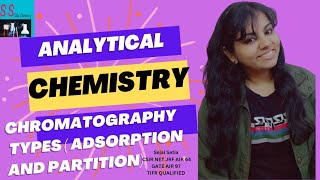 Types of Chromatography  Adsorption Chromatography and Partition chromatography [upl. by Nnagem101]