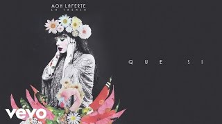 Mon Laferte  Que Sí Audio Oficial [upl. by Hgielrebmik]