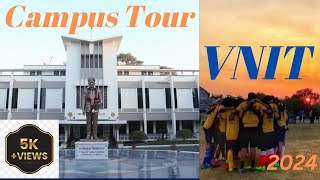 VNIT Nagpur  VNIT Campus Tour  VNIT Special Attractions  Student Life at VNIT  latest 2024 [upl. by Roydd]