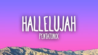 Pentatonix  Hallelujah [upl. by Halfon]