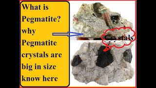 PegmatiteWhat is pegmatitehow pegmatite forms [upl. by Cooke808]