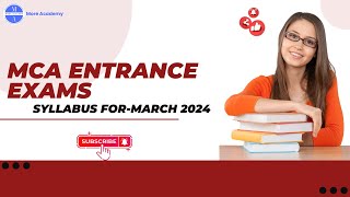 MCA Entrance Exam syllabus March 2024Your Success with More Academy [upl. by Eide]