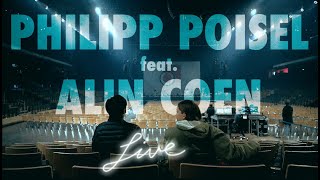 Philipp Poisel  Immer wenn einer feat Alin Coen  Live in Berlin offizielles Video [upl. by Aliza]