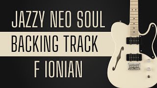 Jazzy Neo Soul Groove Backing Track in F Ionian [upl. by Trenton]