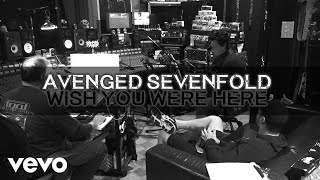 Avenged Sevenfold  Wish You Were Here [upl. by Halle447]