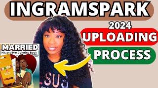 Ingramspark 2024 Beginners Guide Step by Step Make Money Online [upl. by Lahey300]