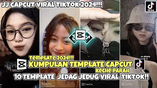 KUMPULAN 10 TEMPLATE JEDAG JEDUG CAPCUT TERBARU 2024 TREND TIKTO [upl. by Yasdnyl]