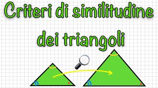 I criteri di similitudine dei triangoli in 7 minuti  Videolezione di geometria [upl. by Herriott94]