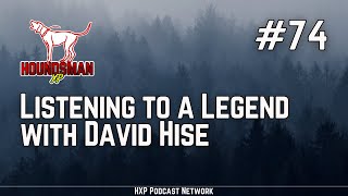 Listening to a Legend with David Hise  HXP 74 [upl. by Anerrol149]