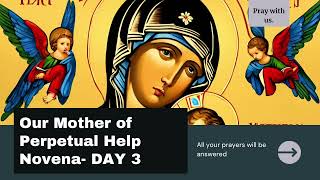 DAY 3 NOVENA TO OUR MOTHER OF PERPETUAL HELP 2024  Our Lady of Perpetual succour novena day three [upl. by Nadruoj]