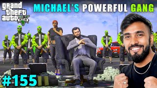 MICHAELS POWERFUL GANG  TECHNO GAMERZ GTA 5 GAMEPLAY 155 [upl. by Anahc729]