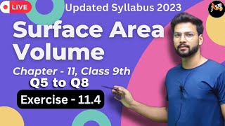 Exercise 114 Q5 to Q8  Surface Area and Volume  Chapter 11  Class 9th  Maths Ncert [upl. by Hiram]