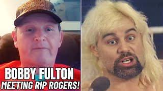 Bobby Fulton on meeting Rip Rogers [upl. by Ariik152]